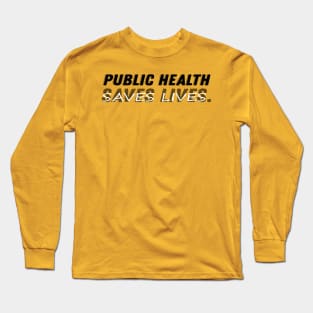 epidemiologist Public Health Saves Lives gift, Epidemiologists XMAS Gift Long Sleeve T-Shirt